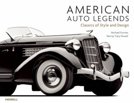 Hardcover American Auto Legends: Classics of Style and Design (Auto Legends Series) Book