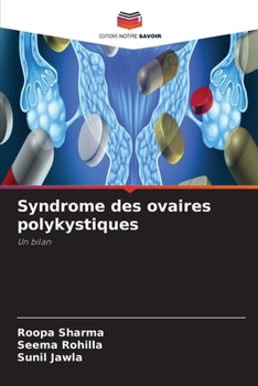 Syndrome des ovaires polykystiques (French Edition)
