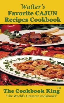 Paperback Walter's Favorite CAJUN Recipes Cookbook Book