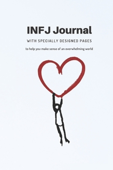 Paperback INFJ Journal. Notebook With Specific Categories For People Of The Rarest Personality Type To Document Thoughts And Experiences Book