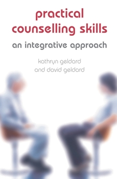 Paperback Practical Counselling Skills: An Integrative Approach Book