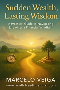 Paperback Sudden Wealth Lasting Wisdom Book