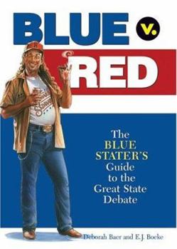 Paperback Blue V. Red: The Blue Starter's Guide to the Great State Debate Book