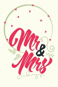 Paperback Mr & Mrs - Wedding Planning Notebook: Journal For Bride & Groom Book