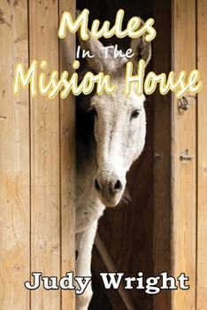 Paperback Mules in the Mission House Book