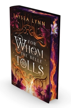 Hardcover For Whom the Belle Tolls (Deluxe Limited Edition) Book