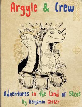 Paperback Argyle & Crew: Adventures in the Land of Skcos Book