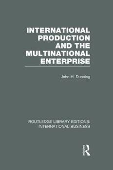 Paperback International Production and the Multinational Enterprise (Rle International Business) Book