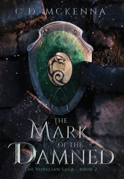 Hardcover The Mark of the Damned: The Vorelian Saga Book