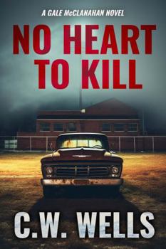 Paperback No Heart to Kill: A Gale McClanahan Novel Book