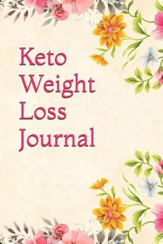 Paperback Keto Weight Loss Journal: 100 Day Tracker Book