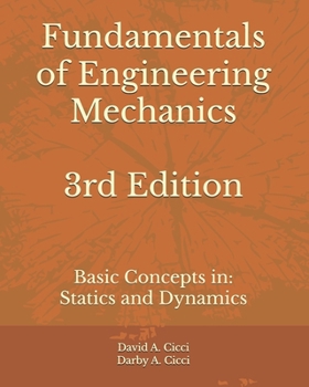 Paperback Fundamentals of Engineering Mechanics 3rd Edition: Basic Concepts in: Statics and Dynamics Book