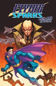 Paperback Flying Sparks: Meta-Man Special Book