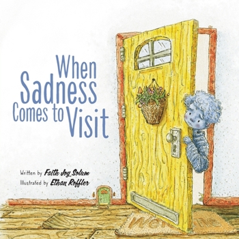 Paperback When Sadness Comes to Visit Book