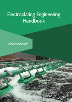 Hardcover Electroplating Engineering Handbook Book