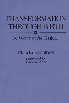 Paperback Transformation Through Birth: A Woman's Guide Book