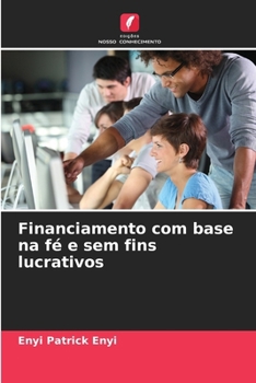 Paperback Financiamento com base na fé e sem fins lucrativos [Portuguese] Book