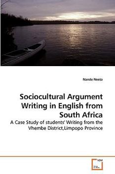 Paperback Sociocultural Argument Writing in English from South Africa Book