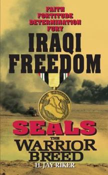 Seals the Warrior Breed: Iraqi Freedom (Warrior Breed) - Book #11 of the Seals: The Warrior Breed