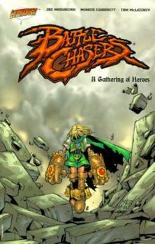 Battle Chasers: A Gathering of Heroes - Book  of the Battle Chasers
