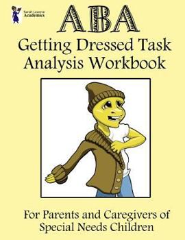 Paperback ABA Getting Dressed Task Analysis Workbook Book