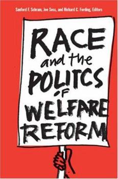 Hardcover Race and the Politics of Welfare Reform Book
