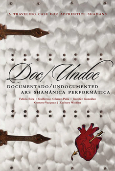 Paperback Doc/Undoc: Documentado/Undocumented Ars Shamánica Performática Book