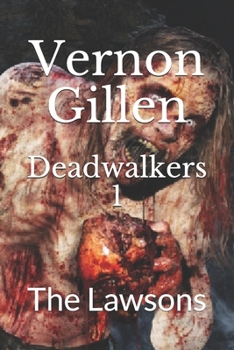 Paperback Deadwalkers 1: The Lawsons Book