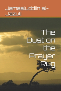 Paperback The Dust on the Prayer Rug Book