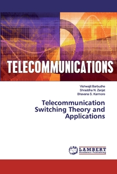 Paperback Telecommunication Switching Theory and Applications Book