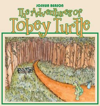 Hardcover The Adventures of Tobey Turtle Book