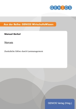 Paperback Strom: Zus?tzliche Erl?se durch Lastmanagement [German] Book