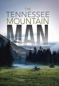 Hardcover The Tennessee Mountain Man Book