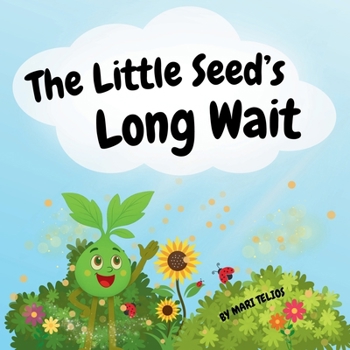 Paperback The Little Seed's Long Wait Book