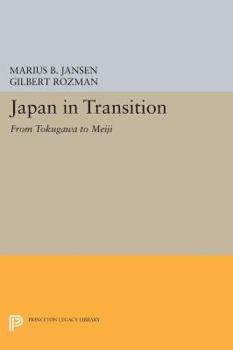 Paperback Japan in Transition: From Tokugawa to Meiji Book