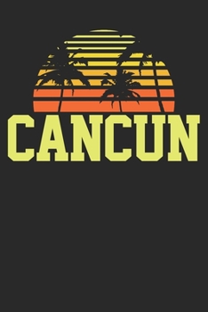 Notebook: Cancun Mexico Dot Grid 6x9 120 Pages