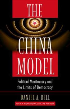 Paperback The China Model: Political Meritocracy and the Limits of Democracy Book