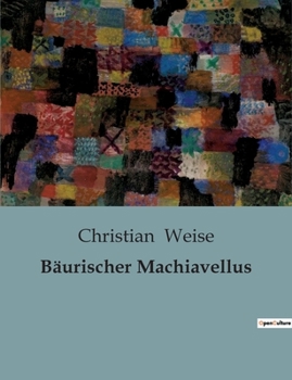 Paperback Bäurischer Machiavellus [German] Book