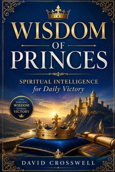 Paperback Wisdom of Princes: Spiritual intelligence for daily Victory Book