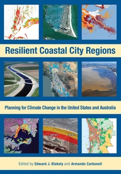 Paperback Resilient Coastal City Regions: Planning for Climate Change in the United States and Australia Book