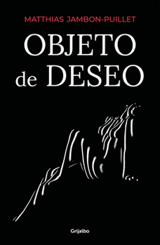 Paperback Objeto del Deseo / Object of Desire [Spanish] Book