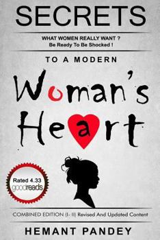 Paperback Secret to modern woman's heart (I & II): Combined edition (Part I and II) Revised and Updated Content Book