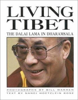Hardcover Living Tibet: The Dalai Lama in Dharansala Book