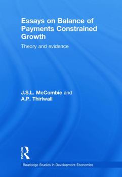 Paperback Essays on Balance of Payments Constrained Growth: Theory and Evidence Book