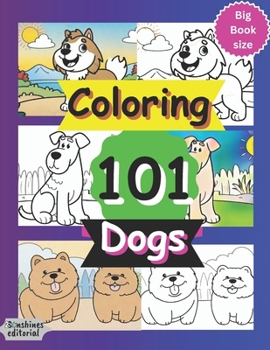 Paperback Coloring 101 Dogs: Coloring Book for Kids Book