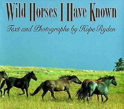 Hardcover Wild Horses I Have Known Book