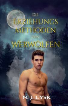 Paperback Die Erziehungsmethoden von Werwölfen [German] Book