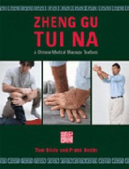 Hardcover Zheng Gu Tui Na: A Chinese Medical Massage Textbook Book