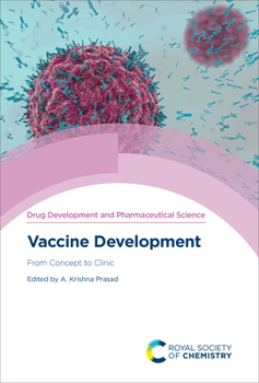 Hardcover Vaccine Development: From Concept to Clinic Book