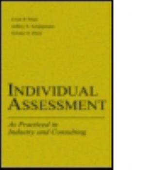 Paperback Individual Assessment: As Practiced in Industry and Consulting Book